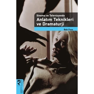 Anlatım Teknikleri ve Dramaturji