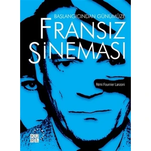 Başlangıcından Günümüze Fransız Sineması