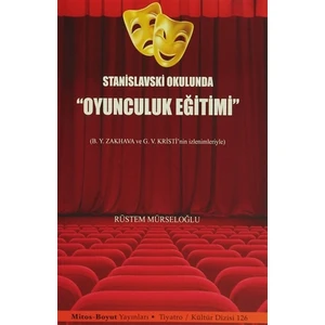 Stanislavski Okulunda "Oyunculuk Eğitimi"