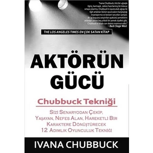 Aktörün Gücü - Ivana Chubbuck