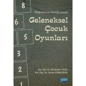 İlköğretim ve Ortaöğretimde Geleneksel Çocuk Oyunları