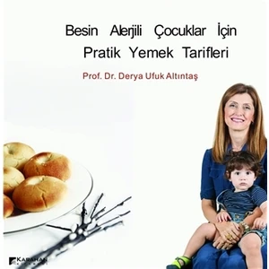 Besin Alerjili Çocuklar İçin Pratik Yemek Tarifleri