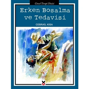 Erken Boşalma ve Tedavisi
