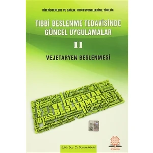 Tıbbi Beslenme Tedavisinde Güncel Uygulamalar 2