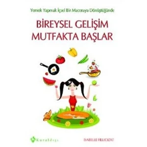 Bireysel Gelişim Mutfakta Başlar