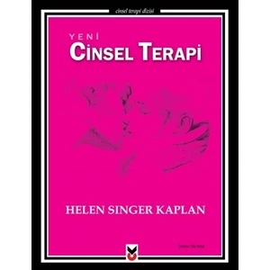 Yeni Cinsel Terapi - Helen Singer Kaplan