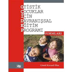 Otistik Çocuklar İçin Davranışsal Eğitim Programı Formları