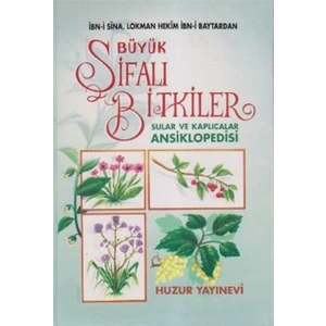 Büyük Şifalı Bitkiler Sular Ve Kaplıcalar Ansiklopedisi (1. Hamur) - Ramazan Yıldız