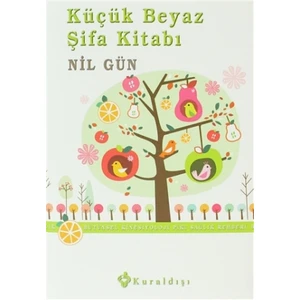 Küçük Beyaz Şifa Kitabı - Nil Gün