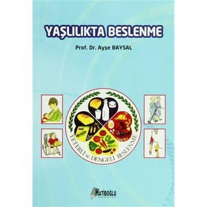 Yaşlılıkta Beslenme