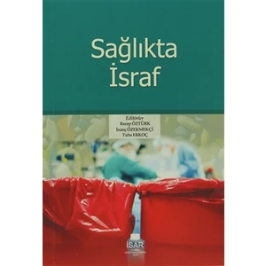 Sağlıkta İsraf