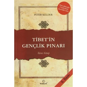 Tibet’in Gençlik Pınarı 2. Kitap - Peter Kelder