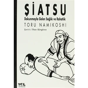 Şiatsu Dokunmayla Gelen Sağlık Ve Rahatlık