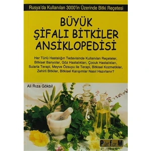 Büyük Şifalı Bitkiler Ansiklopedisi - Ali Rıza Gökbil