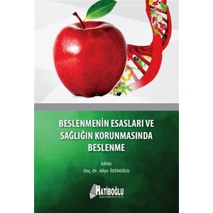 Beslenmenin Esasları ve Sağlığın Korunmasında Beslenme