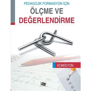 Pedagojik Formasyon İçin Ölçme ve Değerlendirme
