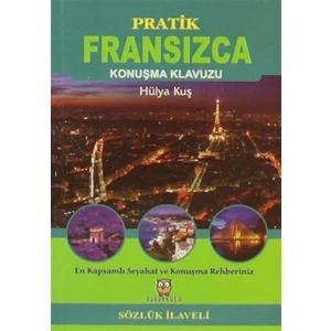 Pratik Fransızca Konuşma Klavuzu (Sözlük İlaveli)