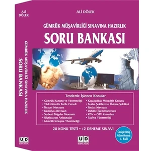 Gümrük Müşavirliği Sınavına Hazırlık Soru Bankası - Ali Dölek