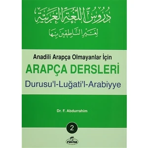Anadili Arapça Olmayanlar İçin Arapça Dersleri - Durusu'l-Luğati'l-Arabiyye 2