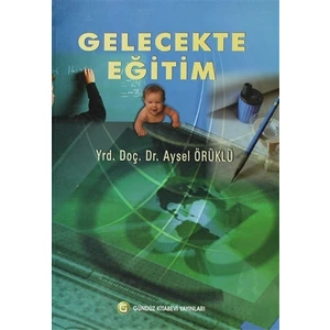 Gelecekte Eğitim