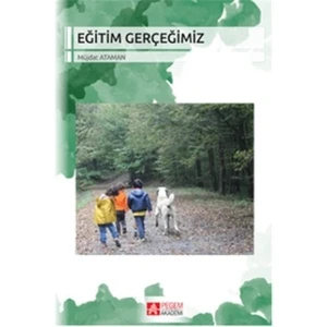 Eğitim Gerçeğimiz