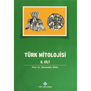 Türk Mitolojisi 2. Cilt