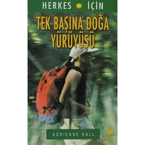 Herkes İçin Tek Başına Doğa Yürüyüşü