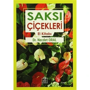 Saksı Çiçekleri El Kitabı