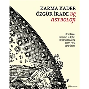Karma Kader Özgür Irade ve Astroloji