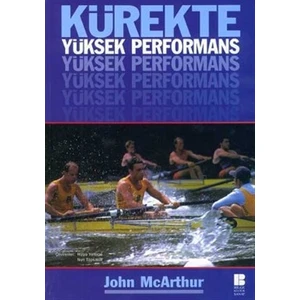 Kürekte Yüksek Performans