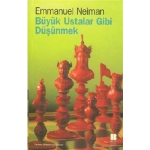 Büyük Ustalar Gibi Düşünmek