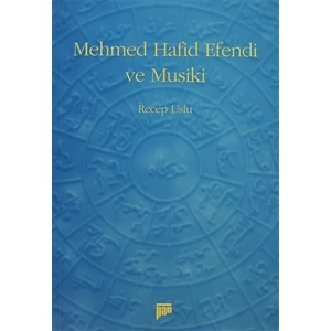 Mehmed Hafid Efendi ve Musiki