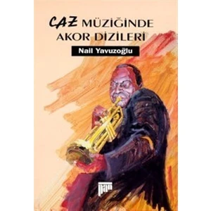 Caz Müziğinde Akor Dizileri - Nail Yavuzoğlu