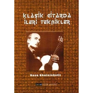 Klasik Gitarda İleri Teknikler