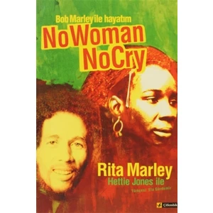 Bob Marley ile Hayatım / No Woman No Cry