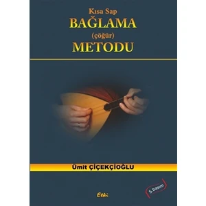 Kısa Sap Bağlama Metodu