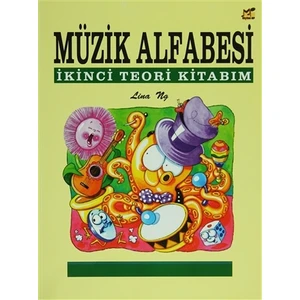 Müzik Alfabesi İkinci Teori Kitabım - Lina Ng
