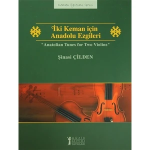 İki Keman için Anadolu Ezgileri / Anatolian Tunes for Two Violins