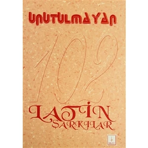 Unutulmayan 102 Latin Şarkı