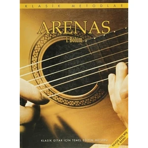 Arenas 1 - Klasik Gitar İçin Temel Eğitim Metodu