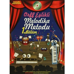 Orff Eşlikli Melodika Metodu 1. Bölüm - Övünç Yaman