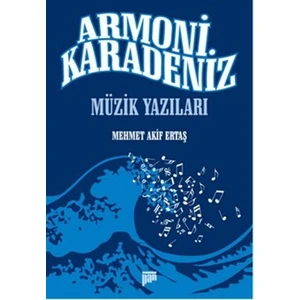 Armoni Karadeniz - Mehmet Akif Ertaş