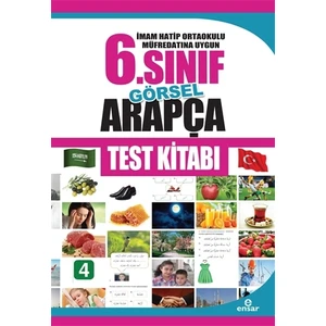Ensar Neşriyat İmam Hatip Ortaokulu Müfredatına Uygun 6. Sınıf Görsel Arapça - Abdullah Özer
