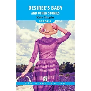 Desiree’s Baby And Other Stories (Stage 4)