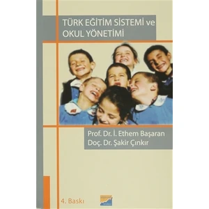 Türk Eğitim Sistemi ve Okul Yönetimi