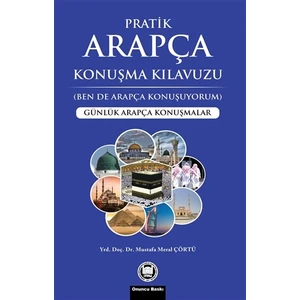 Pratik Arapça Konuşma Kılavuzu
