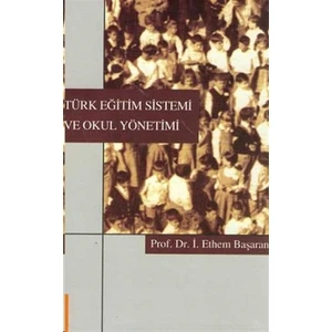 Ekinoks Yayın Grubu Türk Eğitim Sistemi ve Okul Yönetimi
