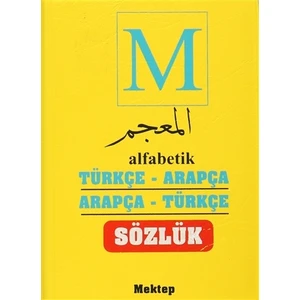 Alfabetik Türkçe Arapça - Arapça Türkçe Sözlük