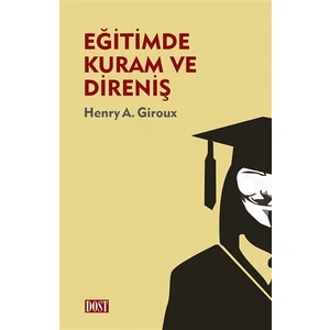 Eğitimde Kuram ve Direniş