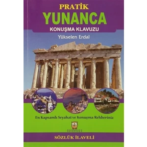 Pratik Yunanca Konuşma Klavuzu (Sözlük İlaveli)